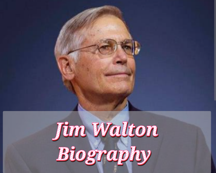 Jim Walton Biography