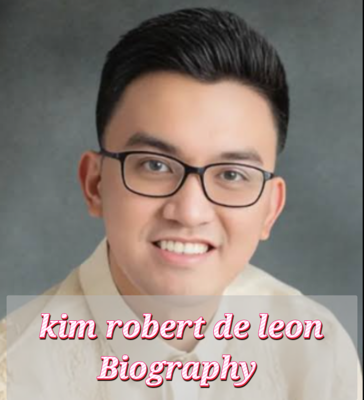 Kim Robert de Leon Biography